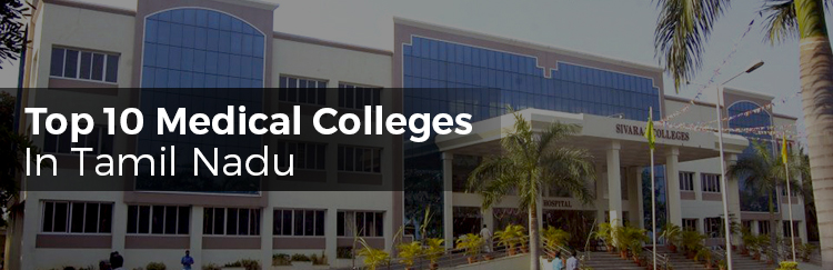 Top 10 Medical Colleges In Tamil Nadu