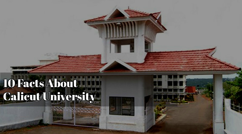 10 Facts About Calicut University