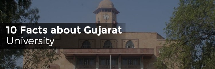 10 Facts about Gujarat University