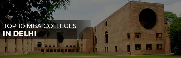 Top 10 MBA Colleges in Delhi