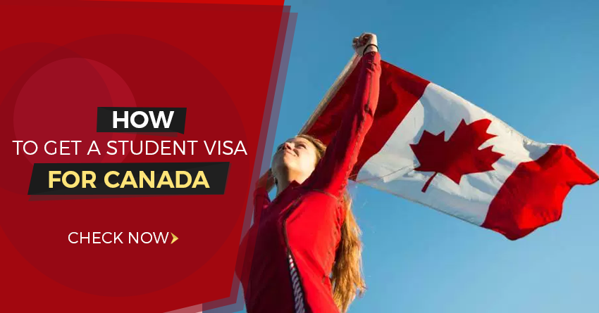 How To Get Student Visa For Canada