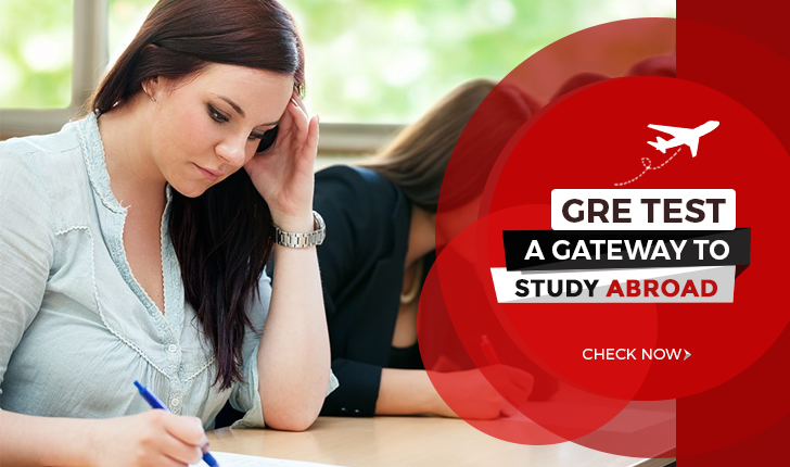 GRE Test: A Gateway to Study Abroad