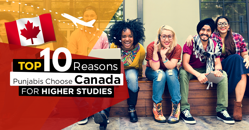 Top 10 Reasons to Go For Higher Studies in Canada