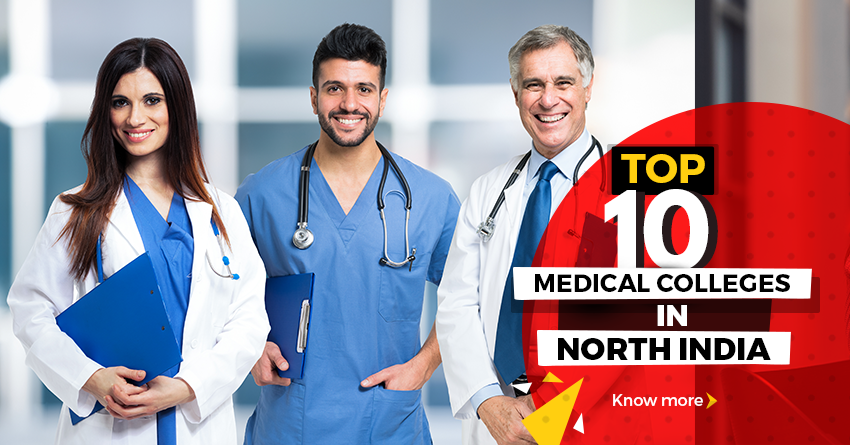 Top 10 Medical Colleges in North India